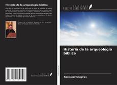Borítókép a  Historia de la arqueología bíblica - hoz