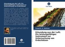 Bookcover of Erkundung aus der Luft: Ein leistungsfähiges Instrument zur Untersuchung von Erdschätzen