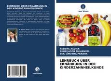 Capa do livro de LEHRBUCH ÜBER ERNÄHRUNG IN DER KINDERZAHNHEILKUNDE 