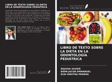 Обложка LIBRO DE TEXTO SOBRE LA DIETA EN LA ODONTOLOGÍA PEDIÁTRICA