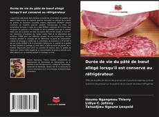 Capa do livro de Durée de vie du pâté de bœuf allégé lorsqu'il est conservé au réfrigérateur 