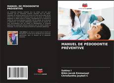 Buchcover von MANUEL DE PÉDODONTIE PRÉVENTIVE