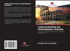 Buchcover von CONFIGURATION DU PERSONNAGE FÉMININ