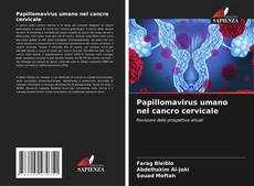 Bookcover of Papillomavirus umano nel cancro cervicale