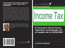 Capa do livro de El Convenio Fiscal franco-nigeriano contrastado con el modelo de la OCDE/ONU 