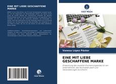 Buchcover von EINE MIT LIEBE GESCHAFFENE MARKE