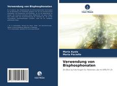 Bookcover of Verwendung von Bisphosphonaten
