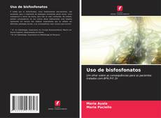 Bookcover of Uso de bisfosfonatos