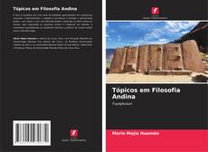 Bookcover of Tópicos em Filosofia Andina