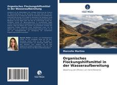 Bookcover of Organisches Flockungshilfsmittel in der Wasseraufbereitung