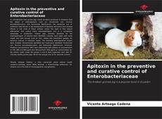 Capa do livro de Apitoxin in the preventive and curative control of Enterobacteriaceae 