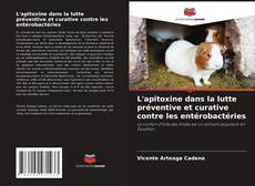 Buchcover von L'apitoxine dans la lutte préventive et curative contre les entérobactéries