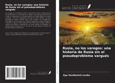 Couverture de Rusia, no los varegos: una historia de Rusia sin el pseudoproblema vargués