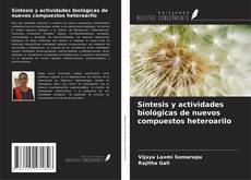 Capa do livro de Síntesis y actividades biológicas de nuevos compuestos heteroarilo 