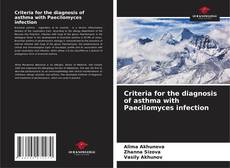 Copertina di Criteria for the diagnosis of asthma with Paecilomyces infection