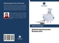Robotergesteuertes Restaurant kitap kapağı