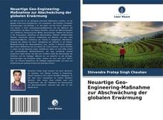 Capa do livro de Neuartige Geo-Engineering-Maßnahme zur Abschwächung der globalen Erwärmung 