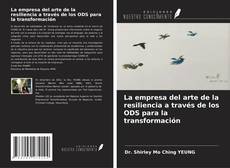 Portada del libro de La empresa del arte de la resiliencia a través de los ODS para la transformación