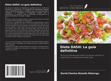 Dieta DASH: La guía definitiva kitap kapağı