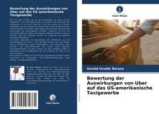 Bookcover of Bewertung der Auswirkungen von Uber auf das US-amerikanische Taxigewerbe