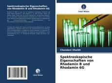 Обложка Spektroskopische Eigenschaften von Rhodamin B und Rhodamin 6G