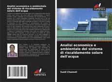 Buchcover von Analisi economica e ambientale del sistema di riscaldamento solare dell'acqua