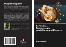 Buchcover von Farmacia e farmacologia: somiglianze e differenze