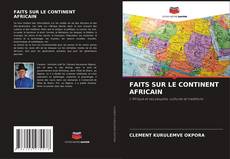 Buchcover von FAITS SUR LE CONTINENT AFRICAIN