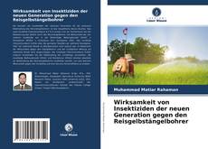 Capa do livro de Wirksamkeit von Insektiziden der neuen Generation gegen den Reisgelbstängelbohrer 