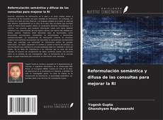Buchcover von Reformulación semántica y difusa de las consultas para mejorar la RI