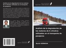 Bookcover of Análisis de la degradación de los motores de 6 cilindros utilizados en el transporte de pasajeros