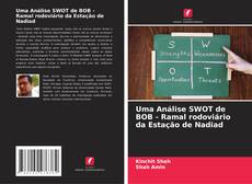 Bookcover of Uma Análise SWOT de BOB - Ramal rodoviário da Estação de Nadiad