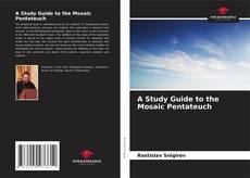Couverture de A Study Guide to the Mosaic Pentateuch