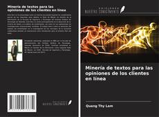 Bookcover of Minería de textos para las opiniones de los clientes en línea