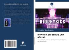 Capa do livro de BIOPHYSIK DES SEHENS UND HÖRENS 