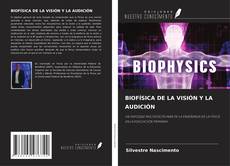Copertina di BIOFÍSICA DE LA VISIÓN Y LA AUDICIÓN