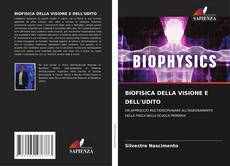 Buchcover von BIOFISICA DELLA VISIONE E DELL'UDITO