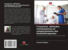 Portada del libro de Croyances, attitudes, connaissances et comportements des kinésithérapeutes