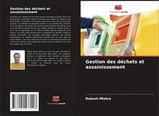 Portada del libro de Gestion des déchets et assainissement