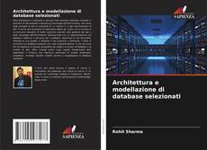 Couverture de Architettura e modellazione di database selezionati