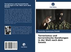 Terrorismus und terroristische Handlungen in der Welt nach dem Gesetz kitap kapağı