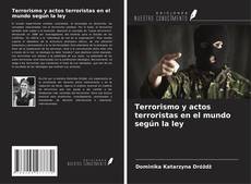 Buchcover von Terrorismo y actos terroristas en el mundo según la ley