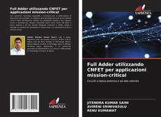 Обложка Full Adder utilizzando CNFET per applicazioni mission-critical