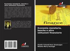 Couverture de Economia monetaria, banche e altre istituzioni finanziarie