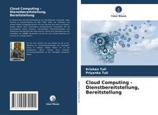 Borítókép a  Cloud Computing - Dienstbereitstellung, Bereitstellung - hoz