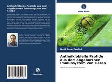 Capa do livro de Antimikrobielle Peptide aus dem angeborenen Immunsystem von Tieren 
