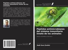 Capa do livro de Péptidos antimicrobianos del sistema inmunitario innato de los animales 