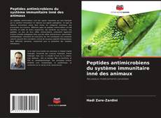 Portada del libro de Peptides antimicrobiens du système immunitaire inné des animaux