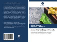 Capa do livro de Aromatisierter Käse mit Rucola 