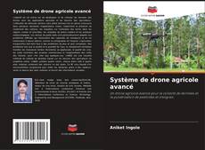 Copertina di Système de drone agricole avancé